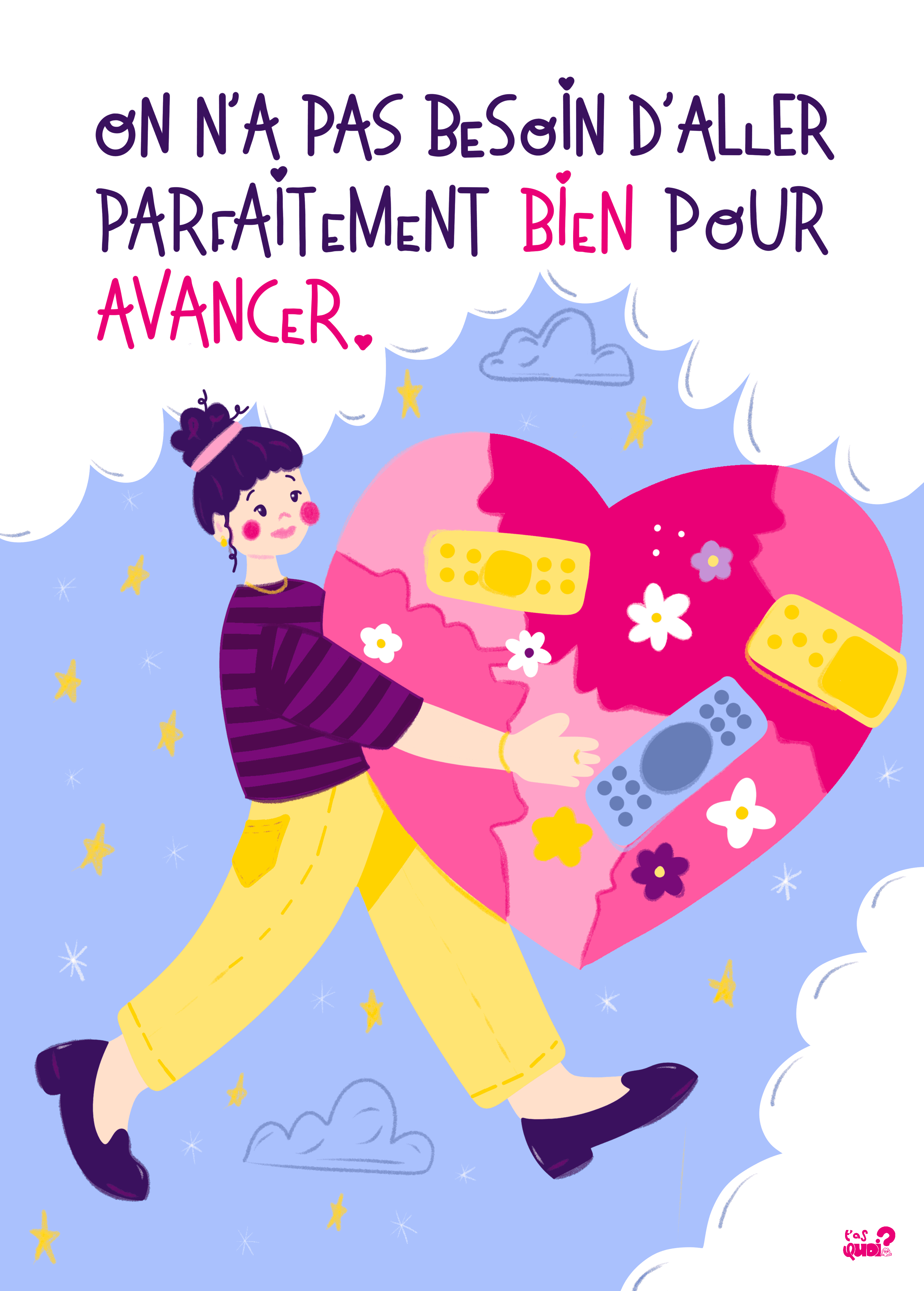 On n'a pas besoin d'aller parfaitement bien pour avancer